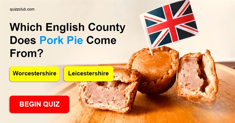 knowledge Quiz Test: Which English County Does This Food Come From?