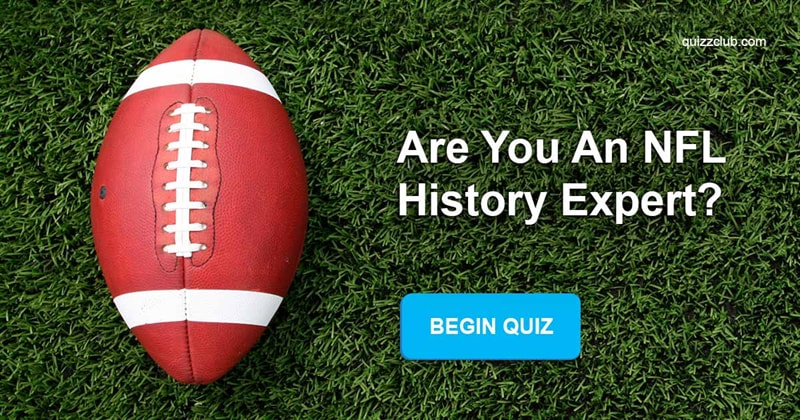 Sport Quiz Test: Are You an NFL History Expert?