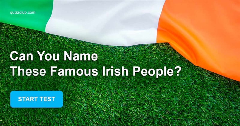 Society Quiz Test: Can you name these famous Irish people?