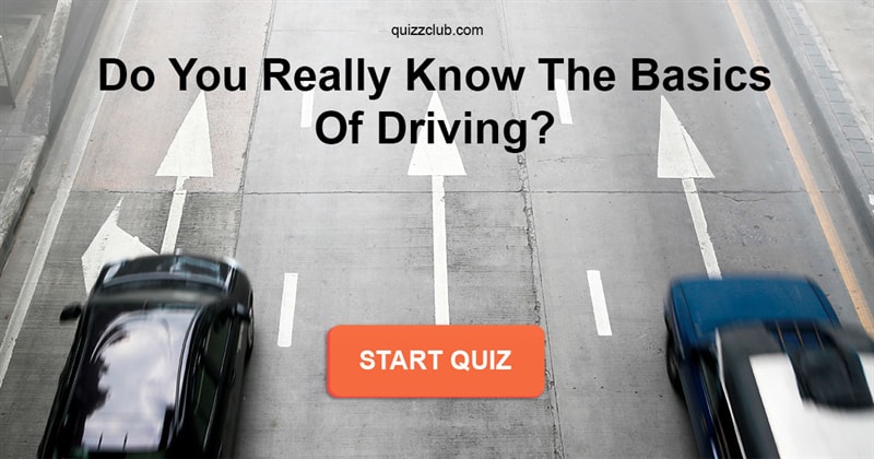 knowledge Quiz Test: Do You Really Know The Basics Of Driving?