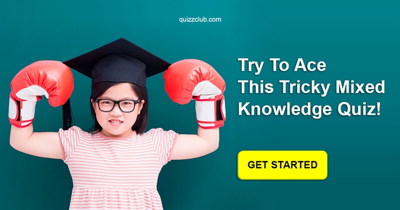 knowledge Quiz Test: No One Scored 5/10 In This Tricky Mixed Knowledge Quiz. Can You?