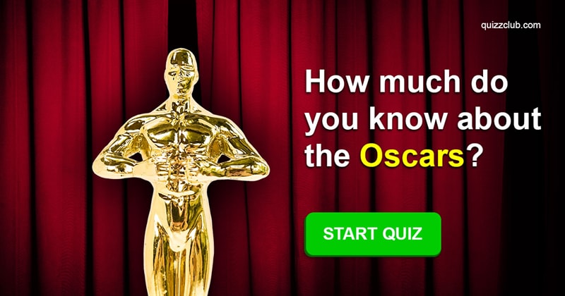 Movies & TV Quiz Test: How much do you know about the Oscars?