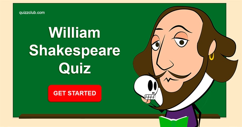 knowledge Quiz Test: William Shakespeare Quiz
