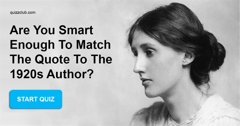 knowledge Quiz Test: Are You Smart Enough to Match the Quote to the 1920s Author?
