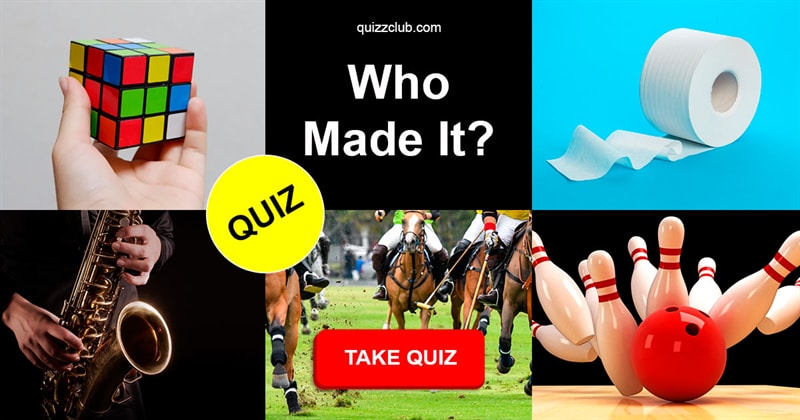 History Quiz Test: Who Made It? Inventions Quiz