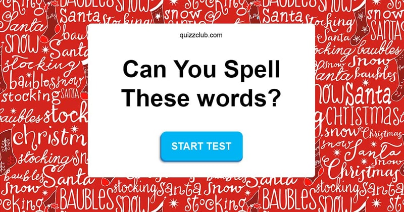 funny Quiz Test: Only 1 In 9 Adults Can Spell Each Of These Super Common Holiday Words Correctly!