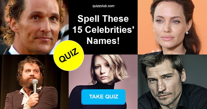 Movies & TV Quiz Test: Only Pop Culture Experts Can Spell These 15 Celebrities' Names!
