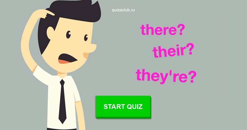 language Quiz Test: Can You Pass This "Their, There, They're" Quiz?
