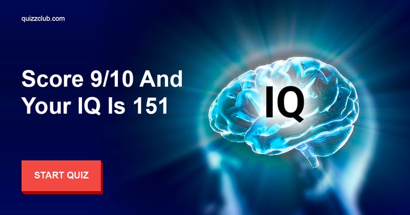 IQ Quiz Test: Score 9/10 And Your IQ Is 151