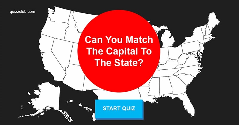 Geography Quiz Test: Can You Match the Capital To The State?