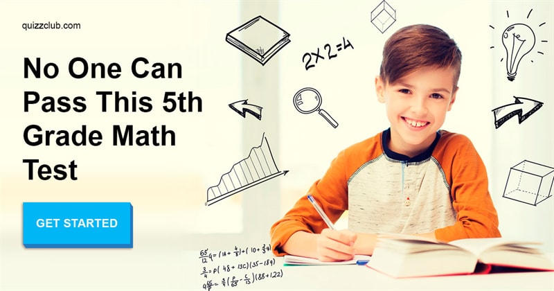 knowledge Quiz Test: No One Can Pass This 5th Grade Math Test