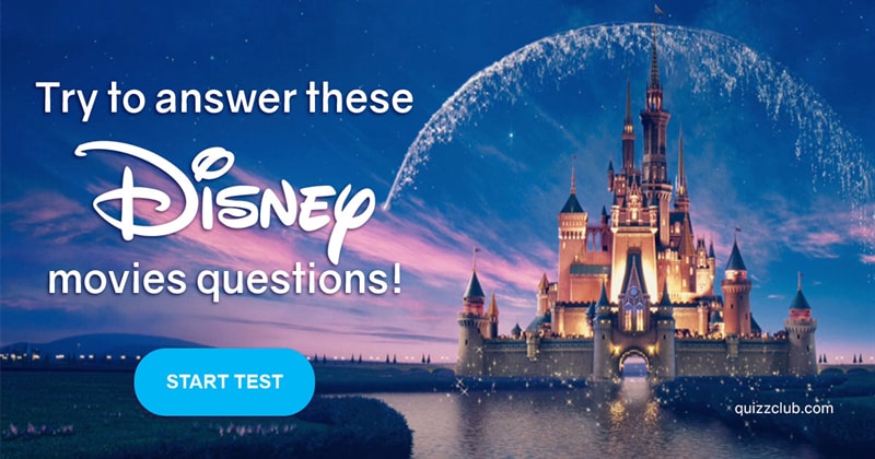 Movies & TV Quiz Test: Can You Answer All Of These Oddly Specific Questions About Disney Movies?