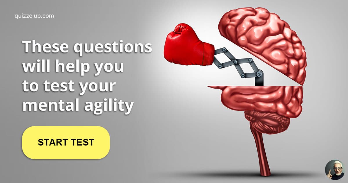 Test Your Mental Agility With 15... | Trivia Quiz | QuizzClub