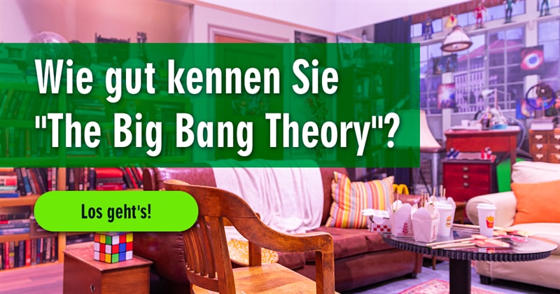 Film & Fernsehen Quiz-Test: "The Big Bang Theory"-Quiz