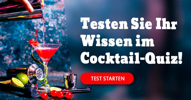 Gesellschaft Quiz-Test: Cocktail-Quiz