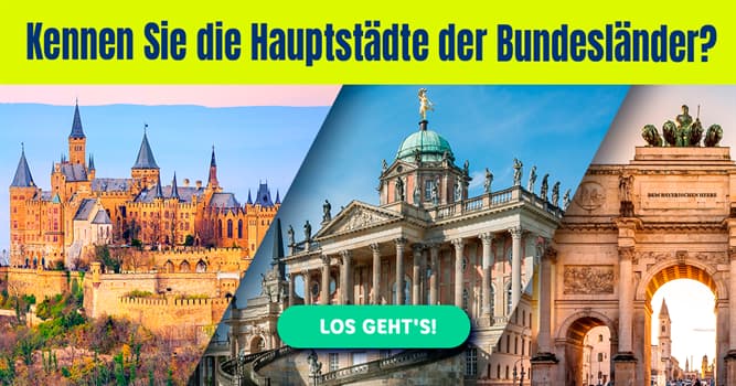 Geographie Quiz-Test: Quiz: Hauptstädte der deutschen Bundesländer