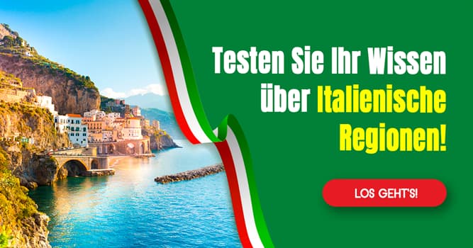 Geographie Quiz-Test: Quiz: Italienische Regionen