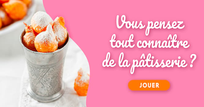 Culture Test quiz: Сe dessert français existe-il vraiment ?