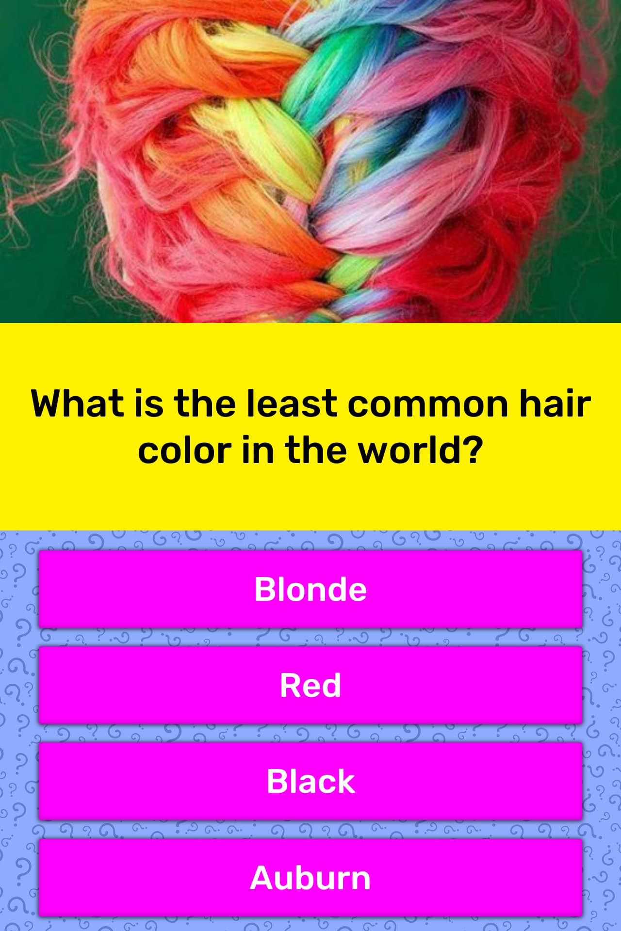 What Is The Least Common Hair Color Trivia Questions QuizzClub