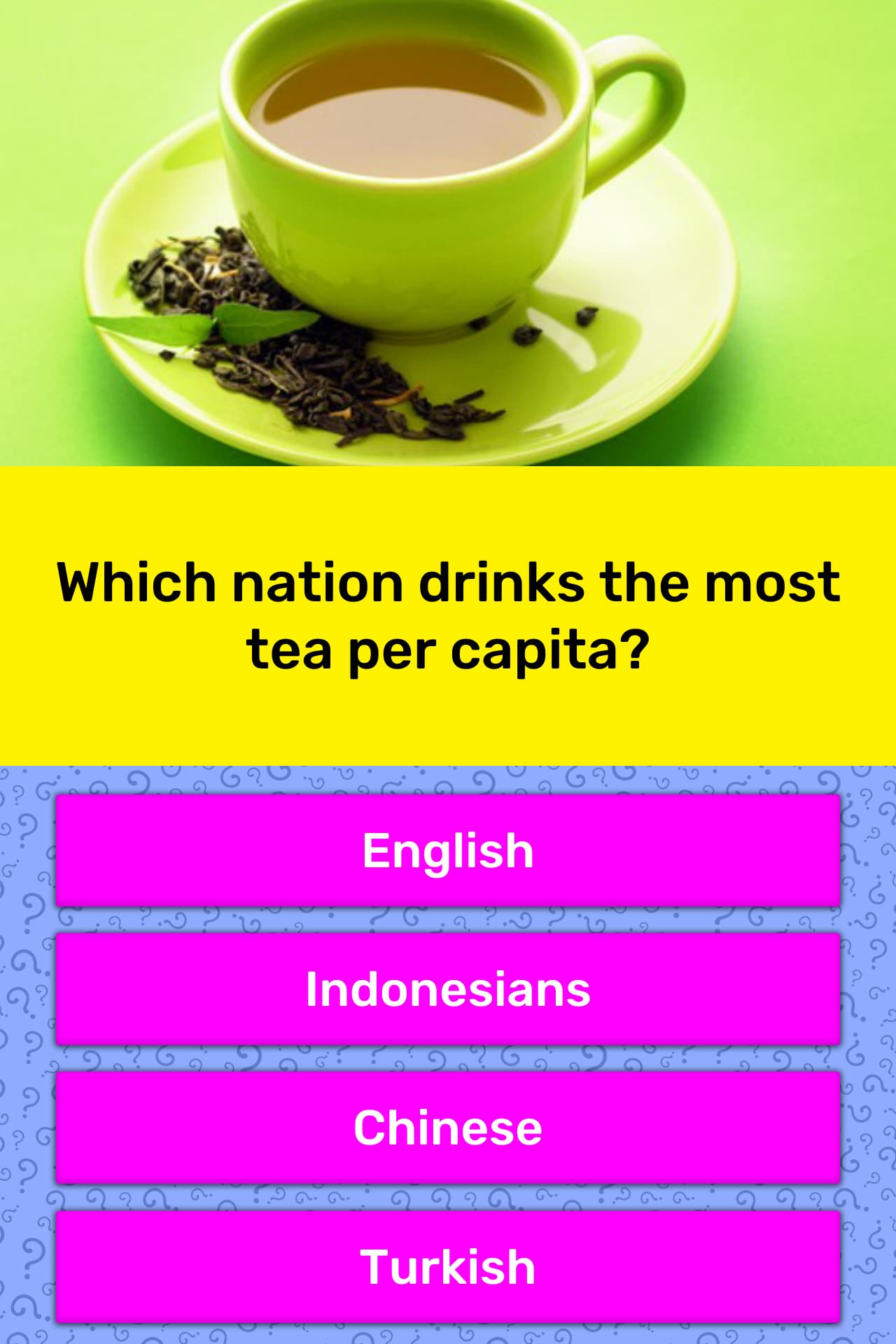 which-nation-drinks-the-most-tea-per-trivia-answers-quizzclub