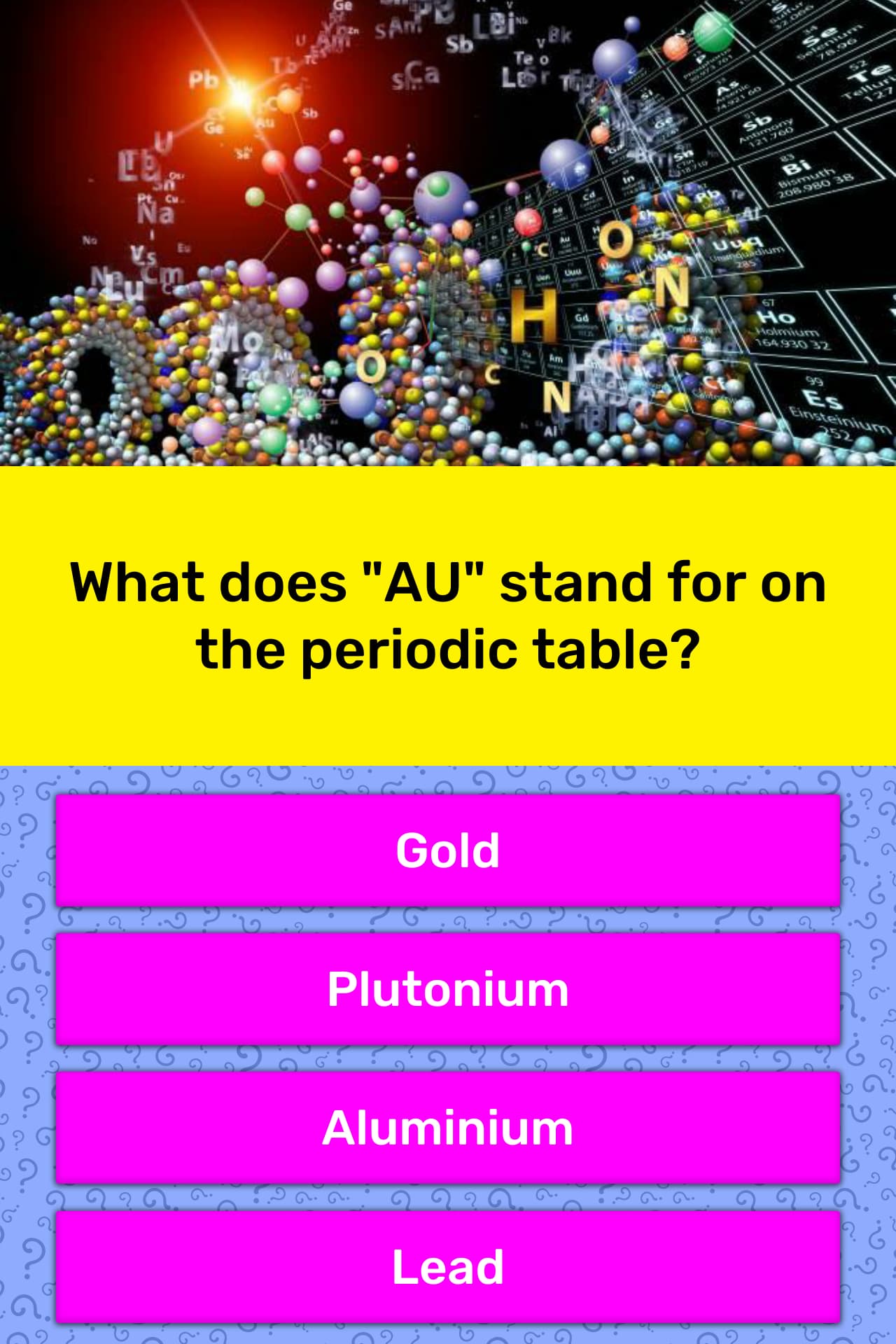  What Does AU Stand For On The Trivia Questions QuizzClub