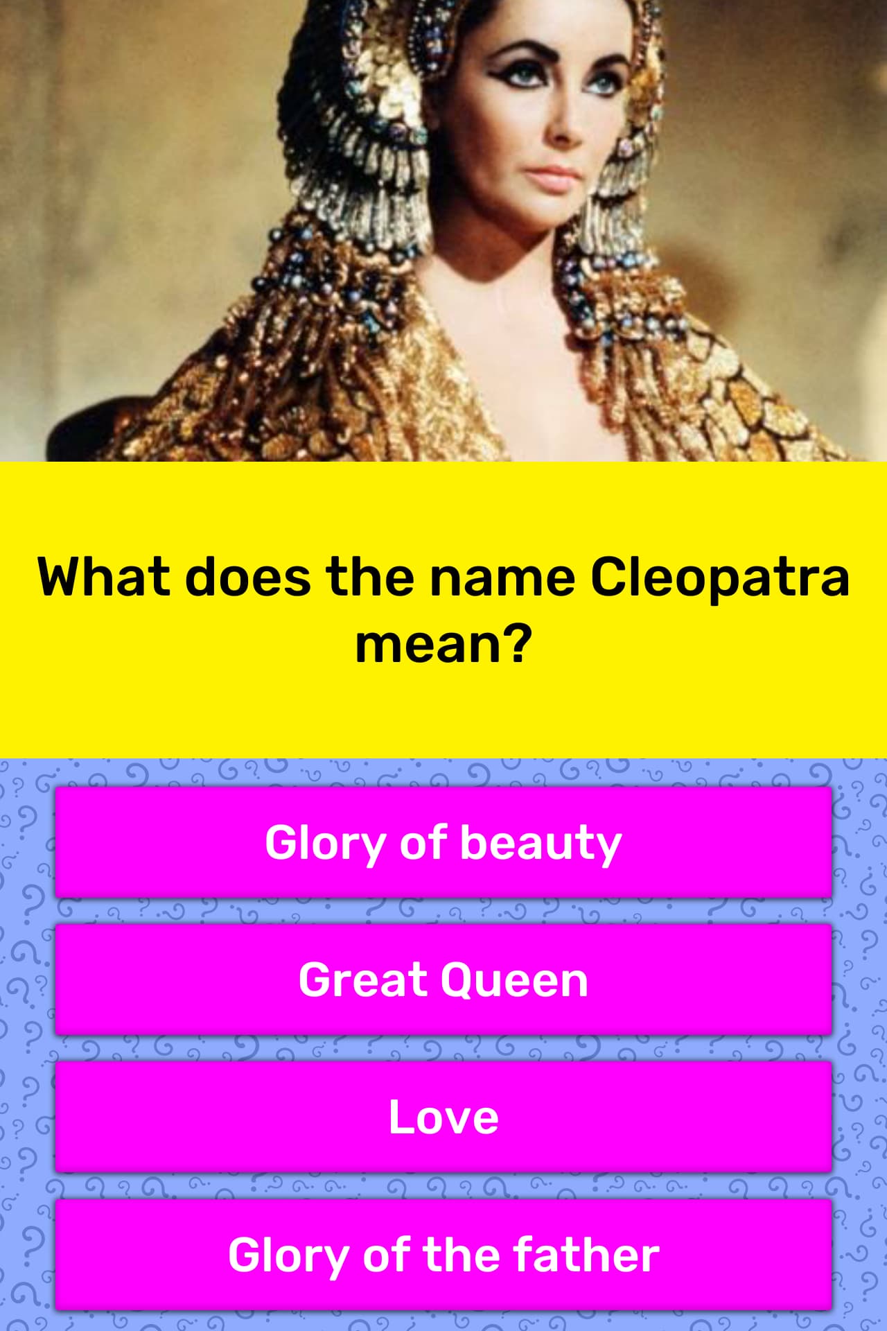 what-does-the-name-cleopatra-mean-trivia-answers-quizzclub