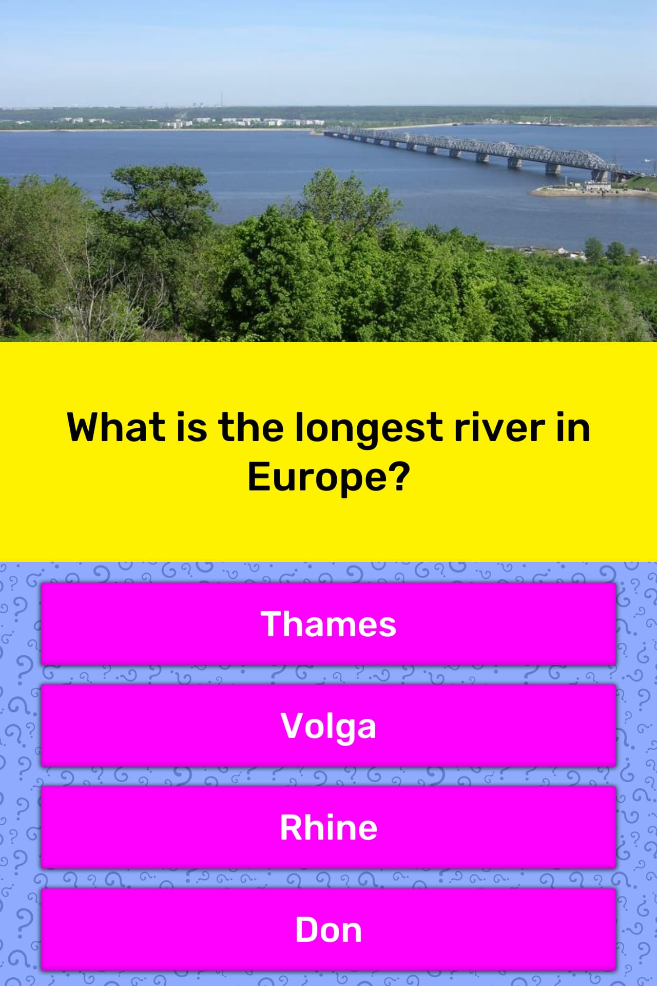 What is the longest river in Europe? Trivia Answers QuizzClub