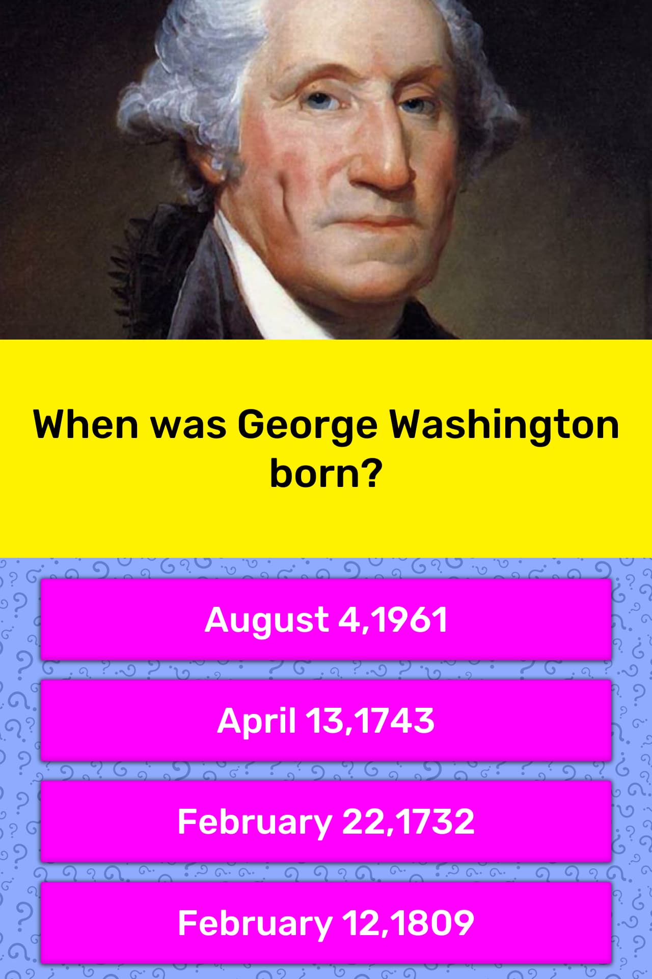 when-was-george-washington-born-trivia-questions-quizzclub