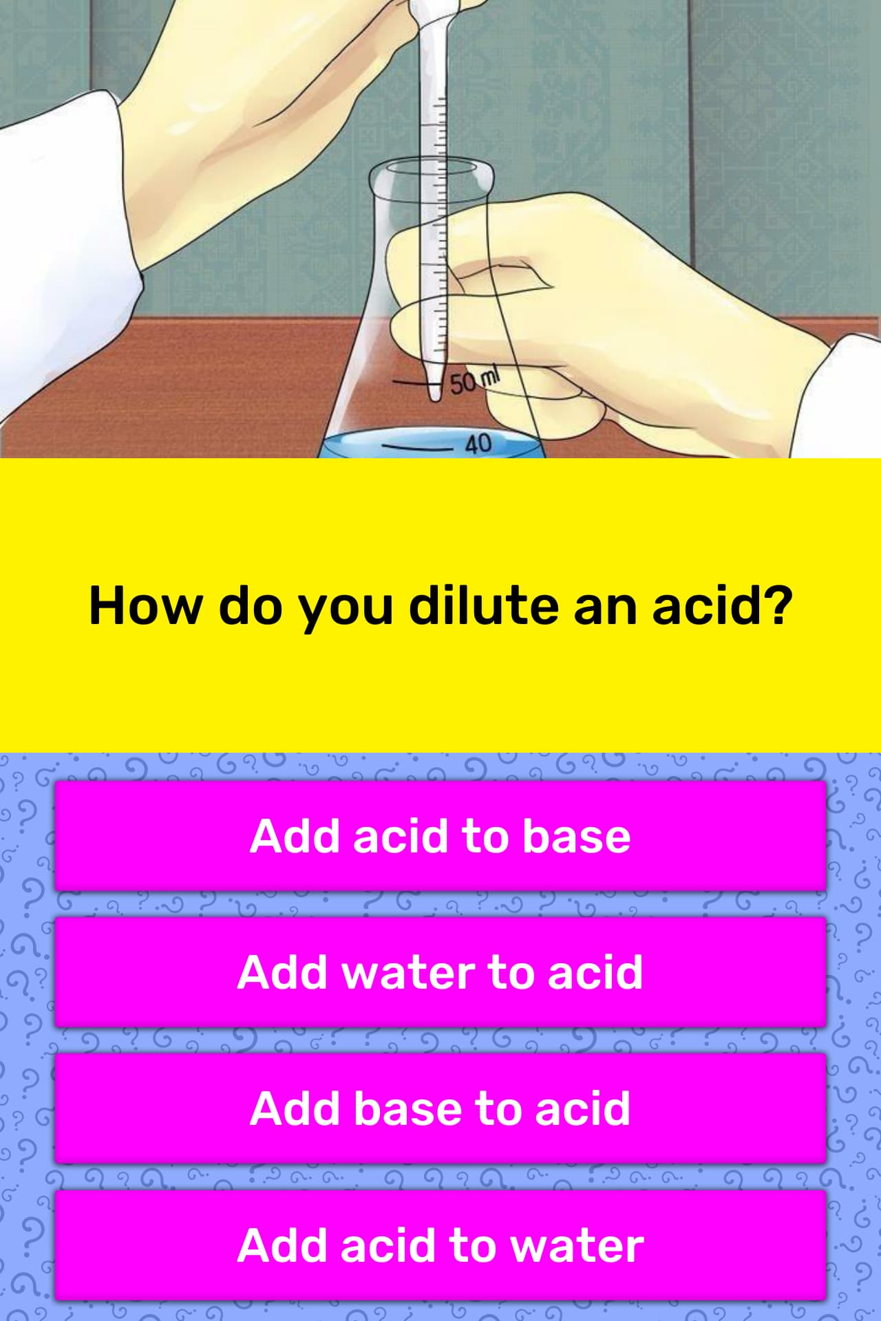 how-do-you-dilute-an-acid-trivia-answers-quizzclub