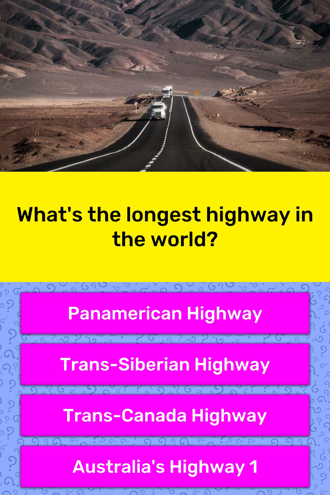 what-s-the-longest-highway-in-the-world-trivia-questions