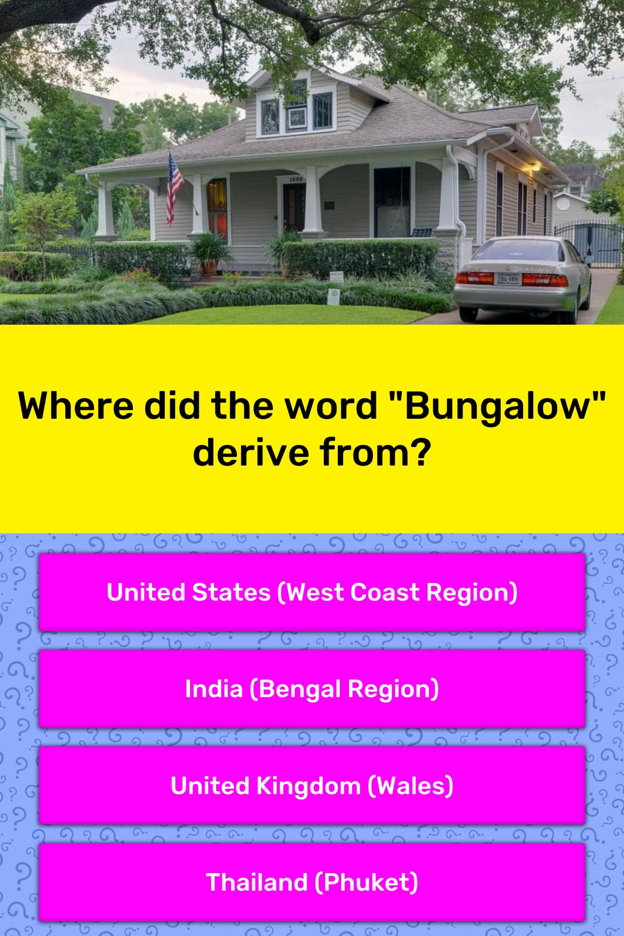 where-did-the-word-bungalow-derive-trivia-questions-quizzclub