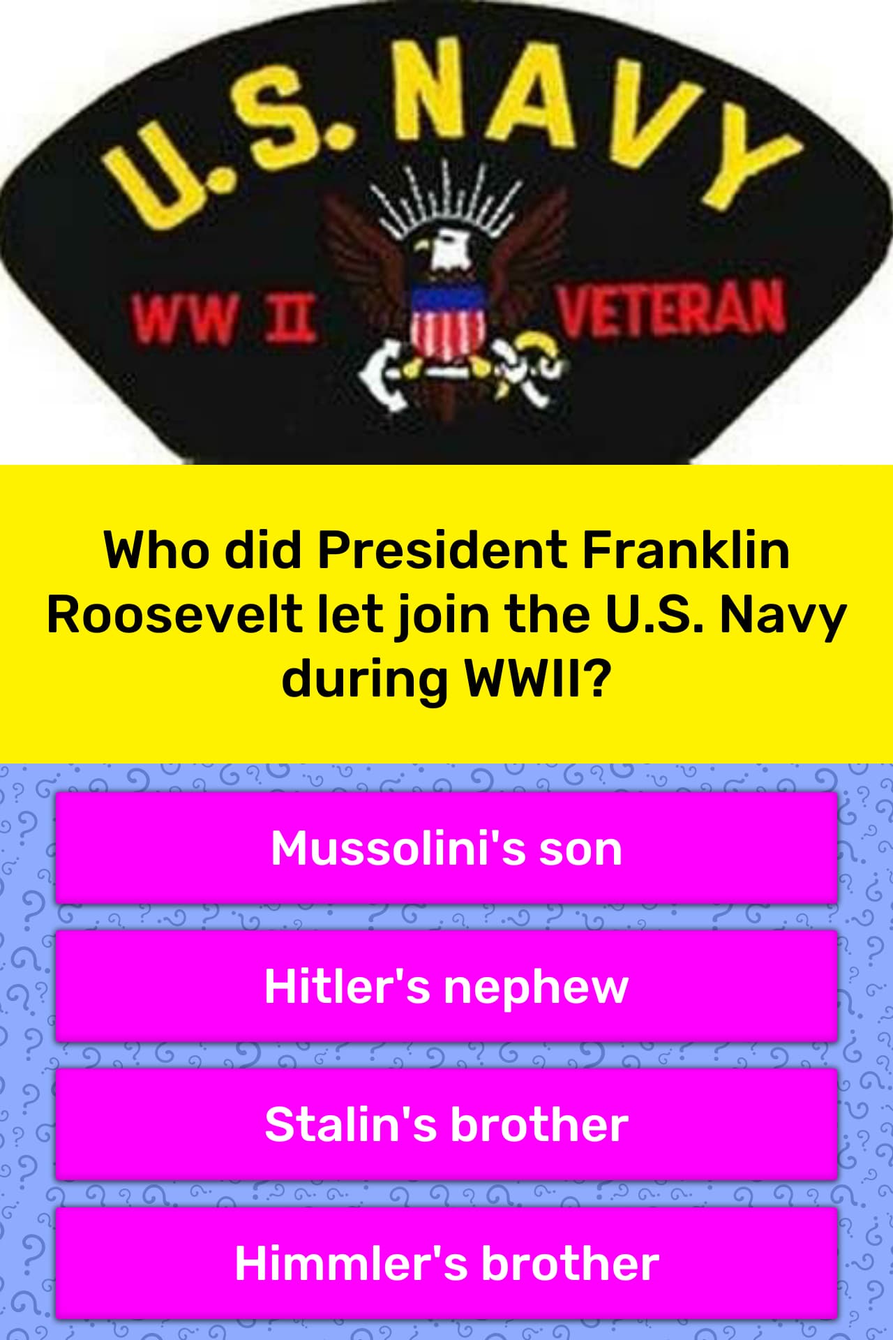 who did president roosevelt let join the u.s. navy during world war ii?