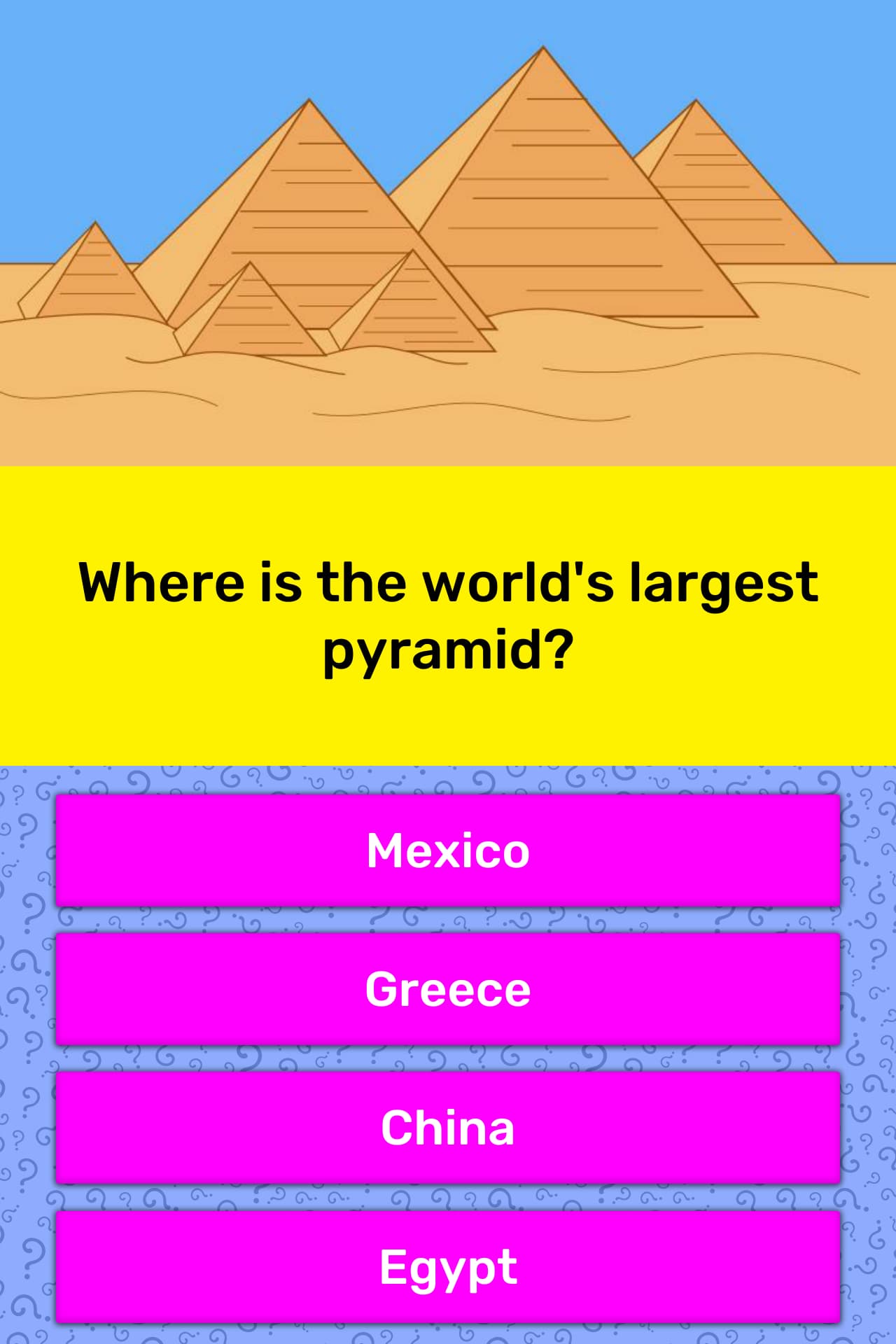 Where Is The World s Largest Pyramid Trivia Questions QuizzClub