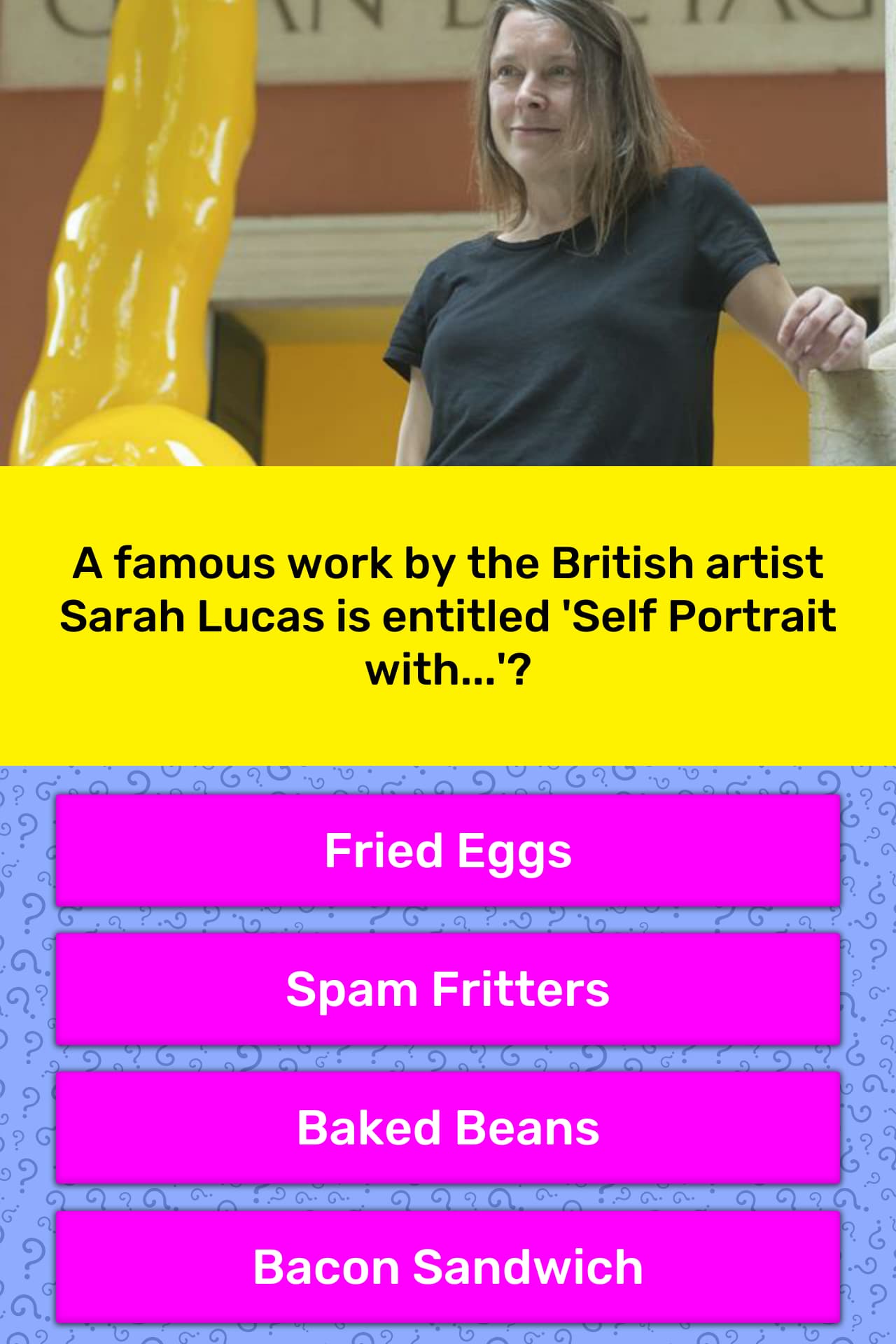 A famous work by the British artist Trivia Answers 