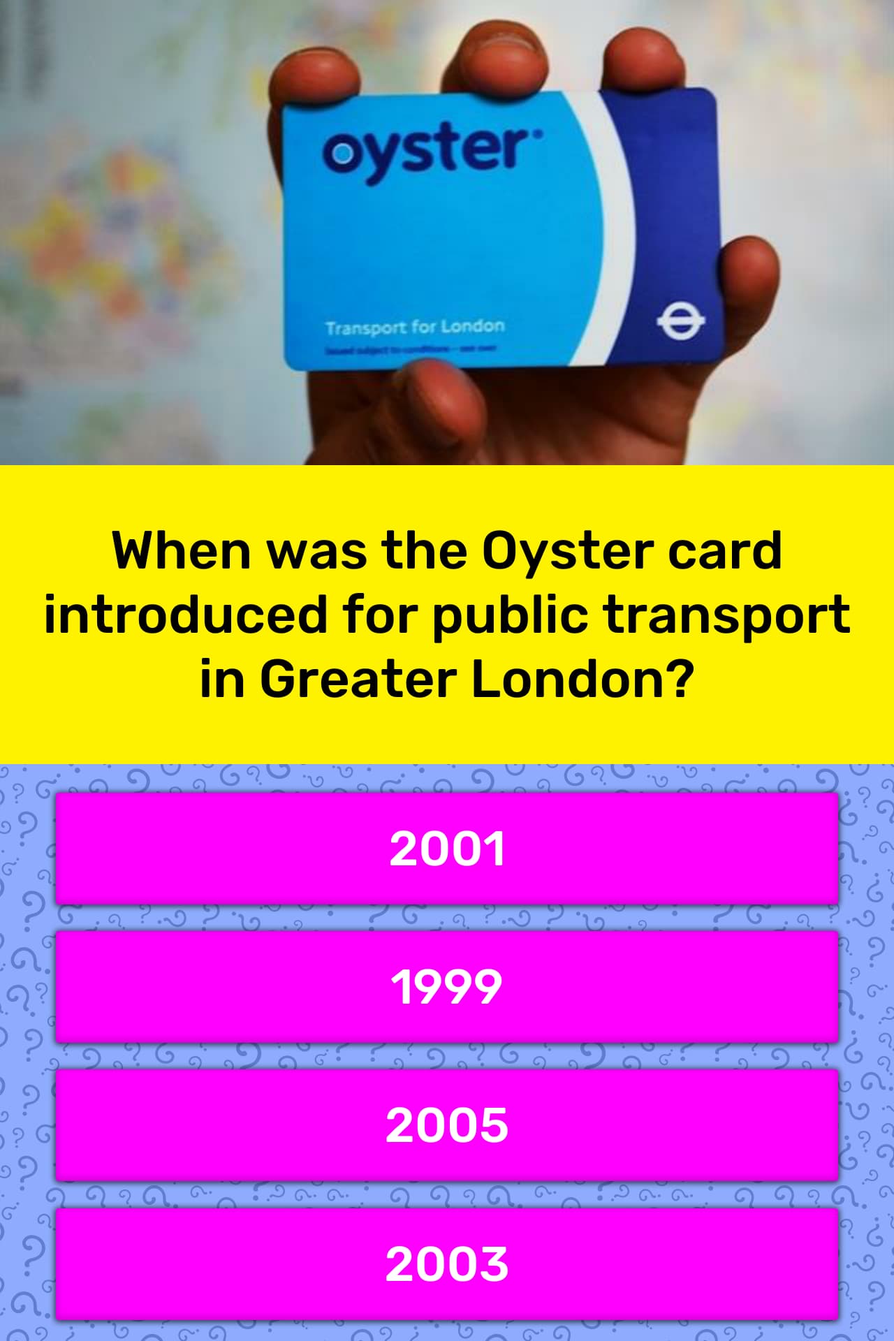 When Was The Oyster Card Introduced Trivia Questions QuizzClub