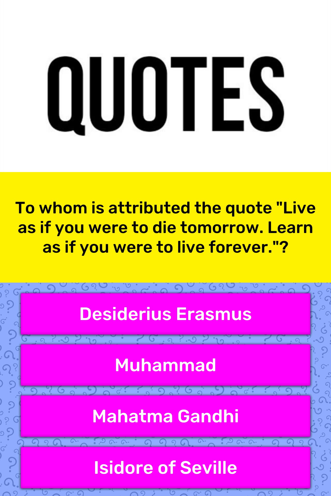 To Whom Is Attributed The Quote Trivia Answers Quizzclub