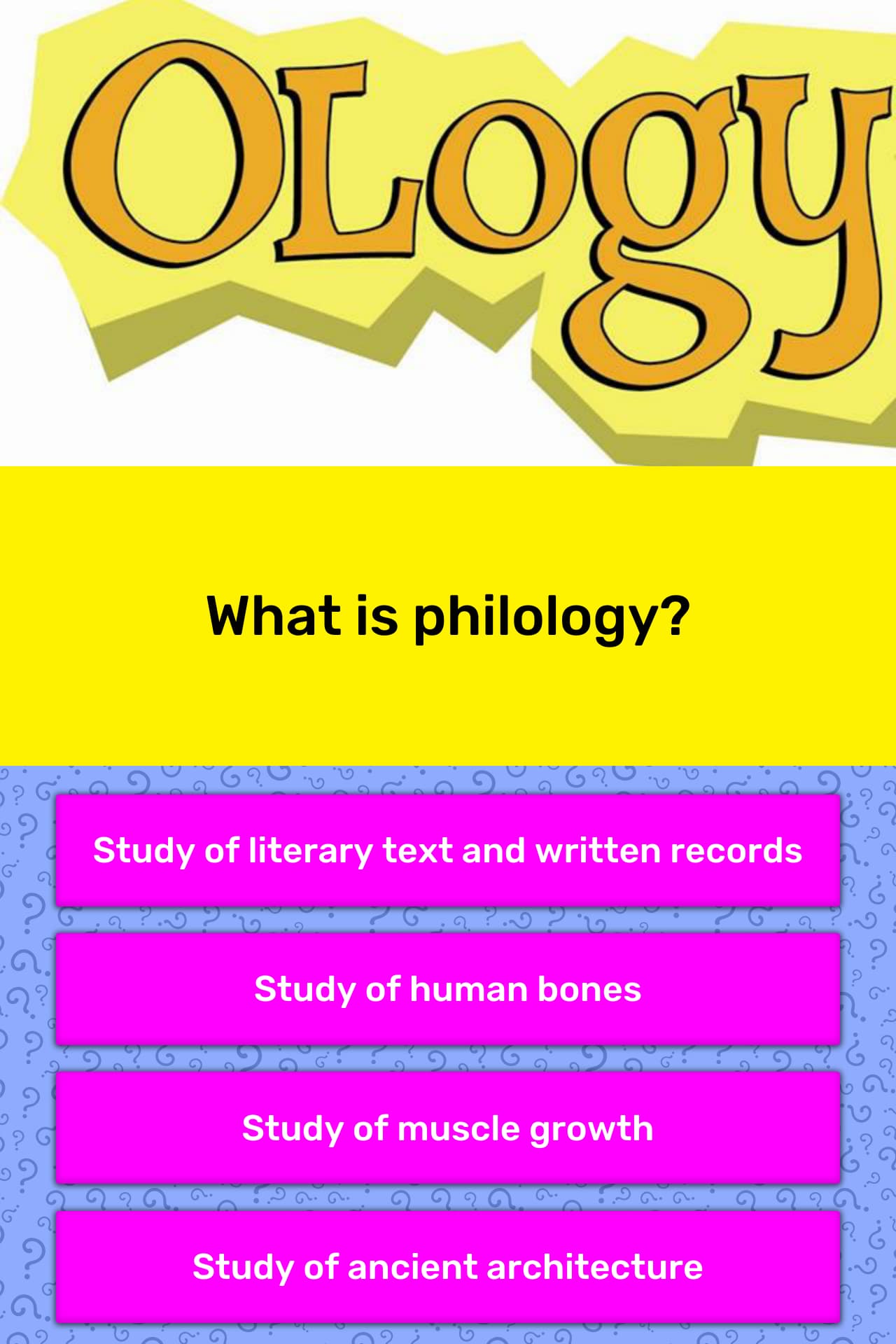 What is philology? | Trivia Answers | QuizzClub
