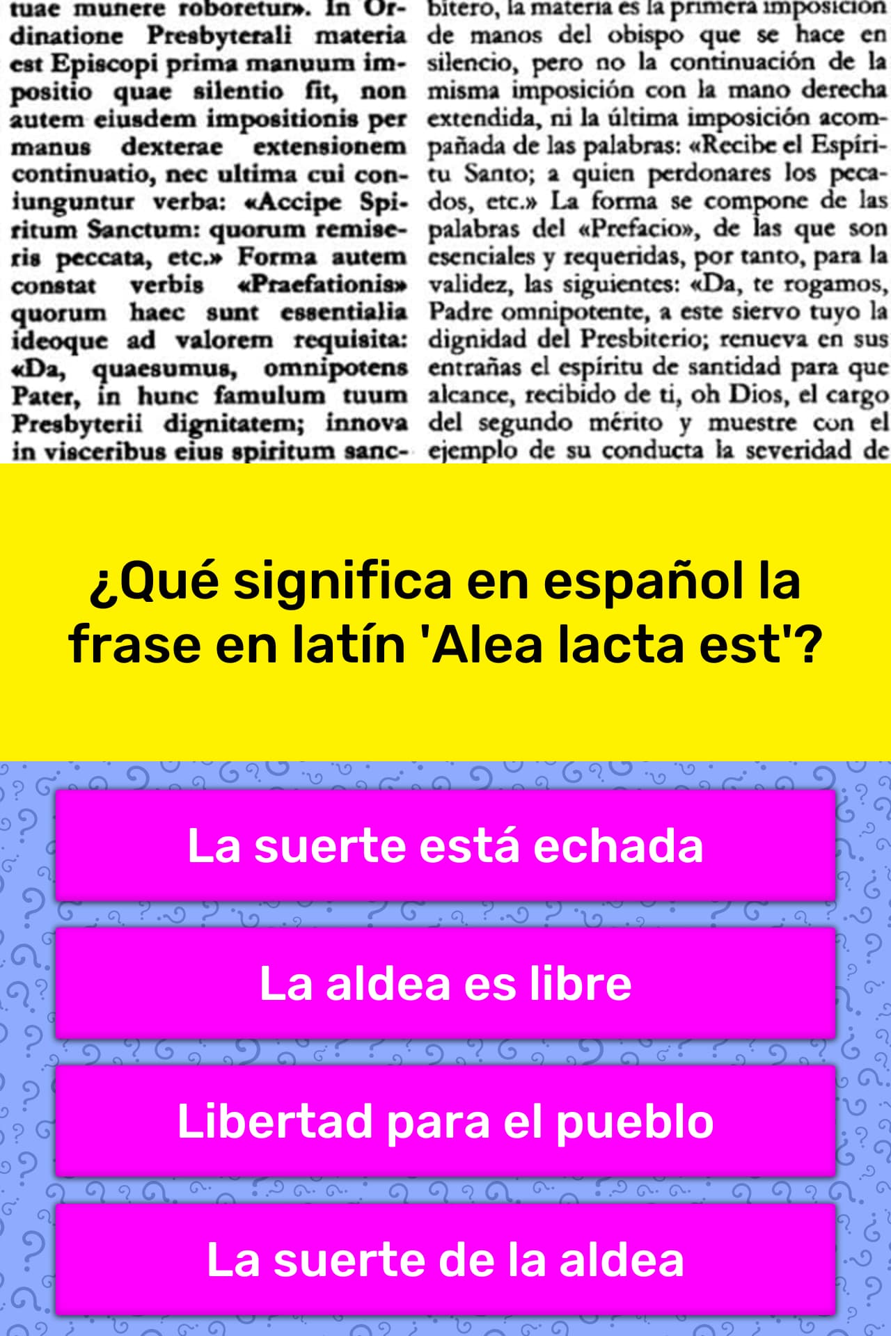 ¿Qué significa en español la frase... | La respuesta de Trivia