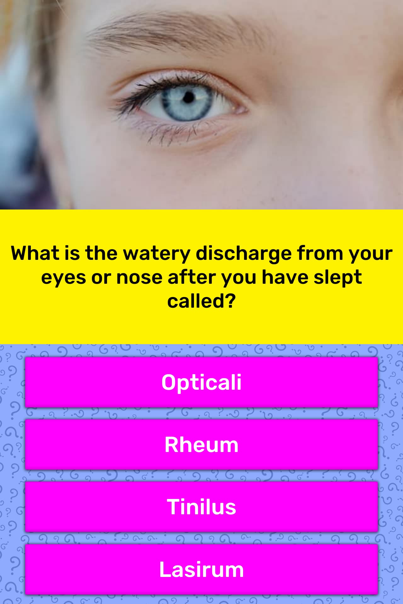 What Is The Watery Discharge From Trivia Questions QuizzClub