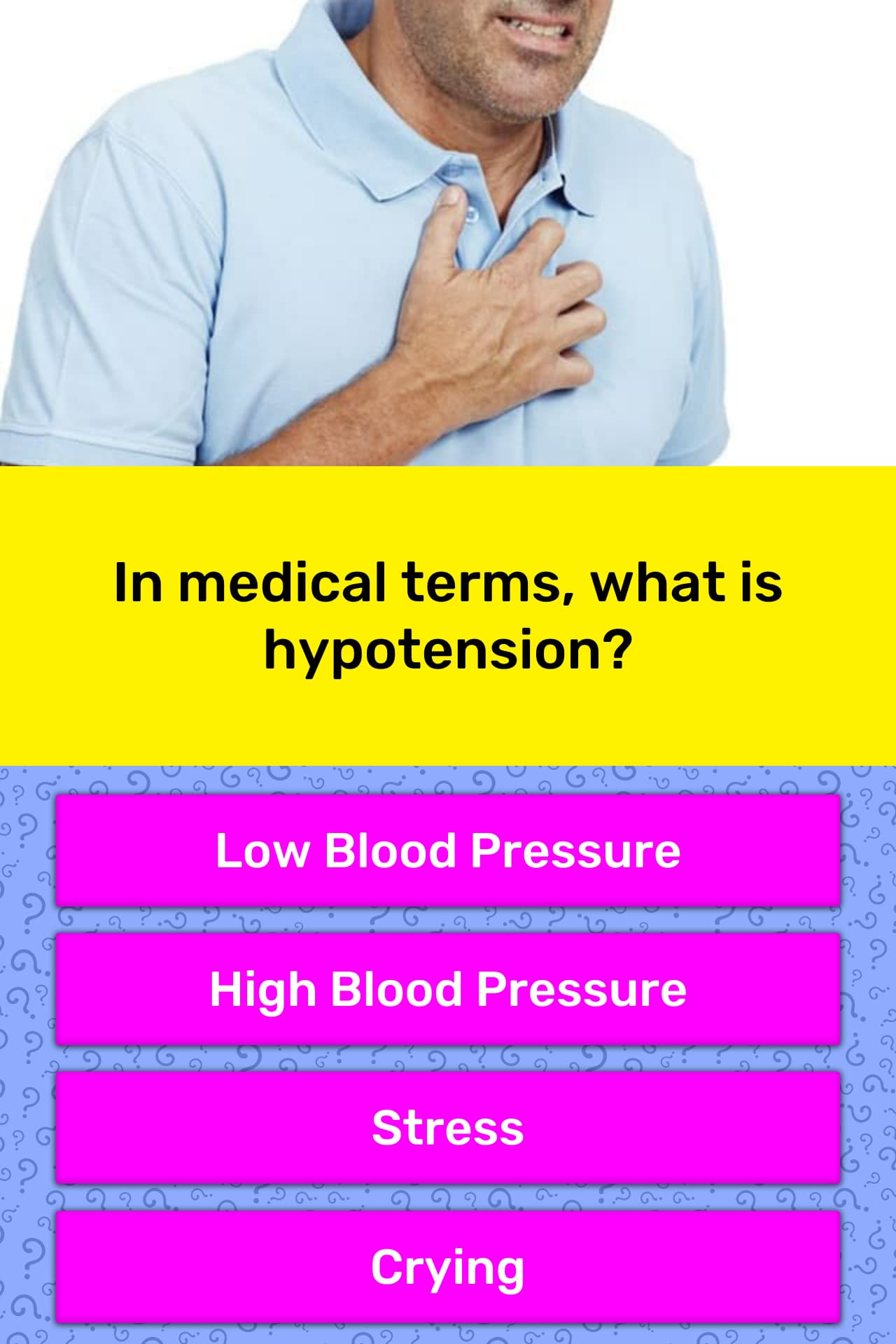 In medical terms, what is hypotension? Trivia Answers