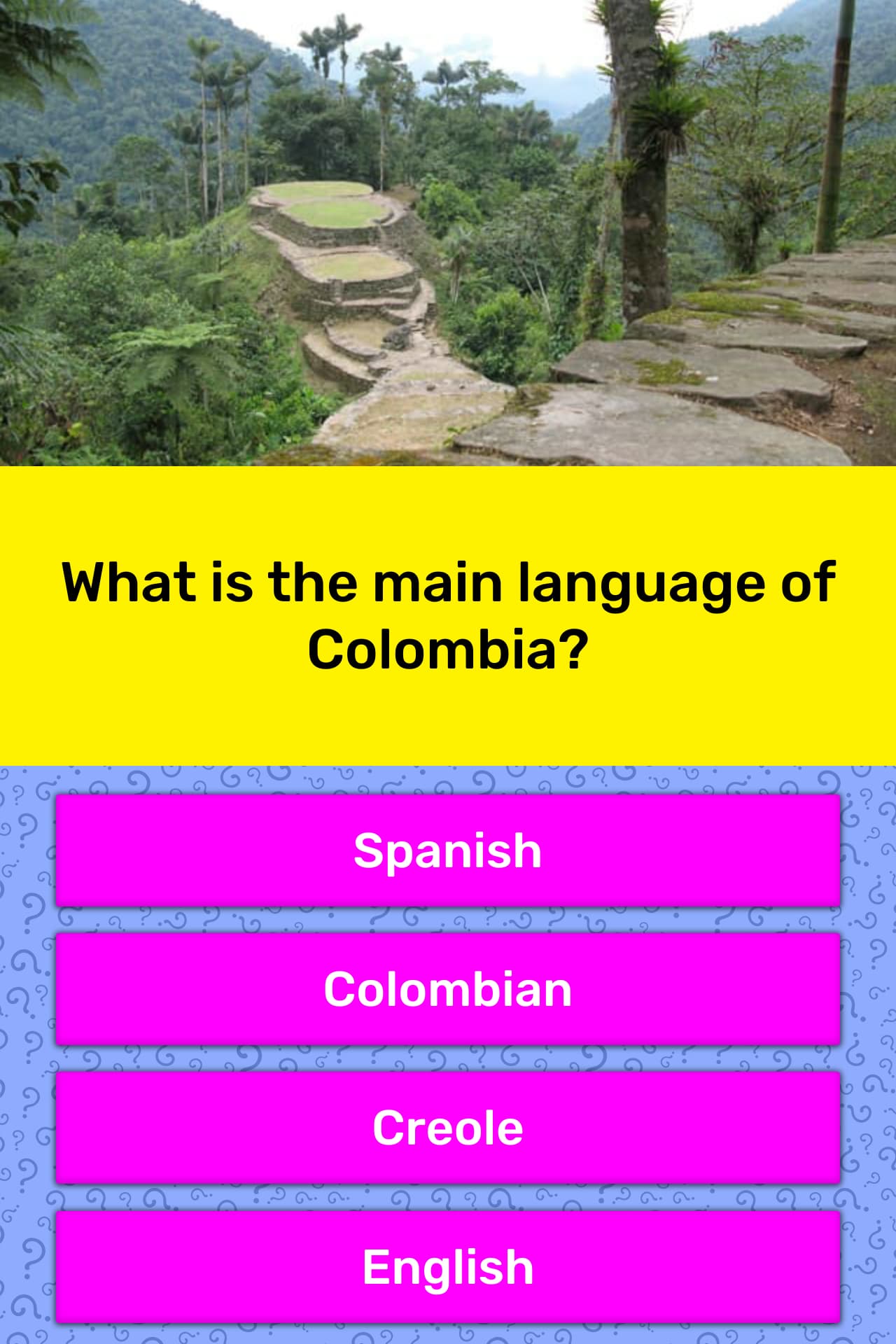 What is the main language of Colombia? Trivia Answers What is the main language of Colombia? Trivia Answers