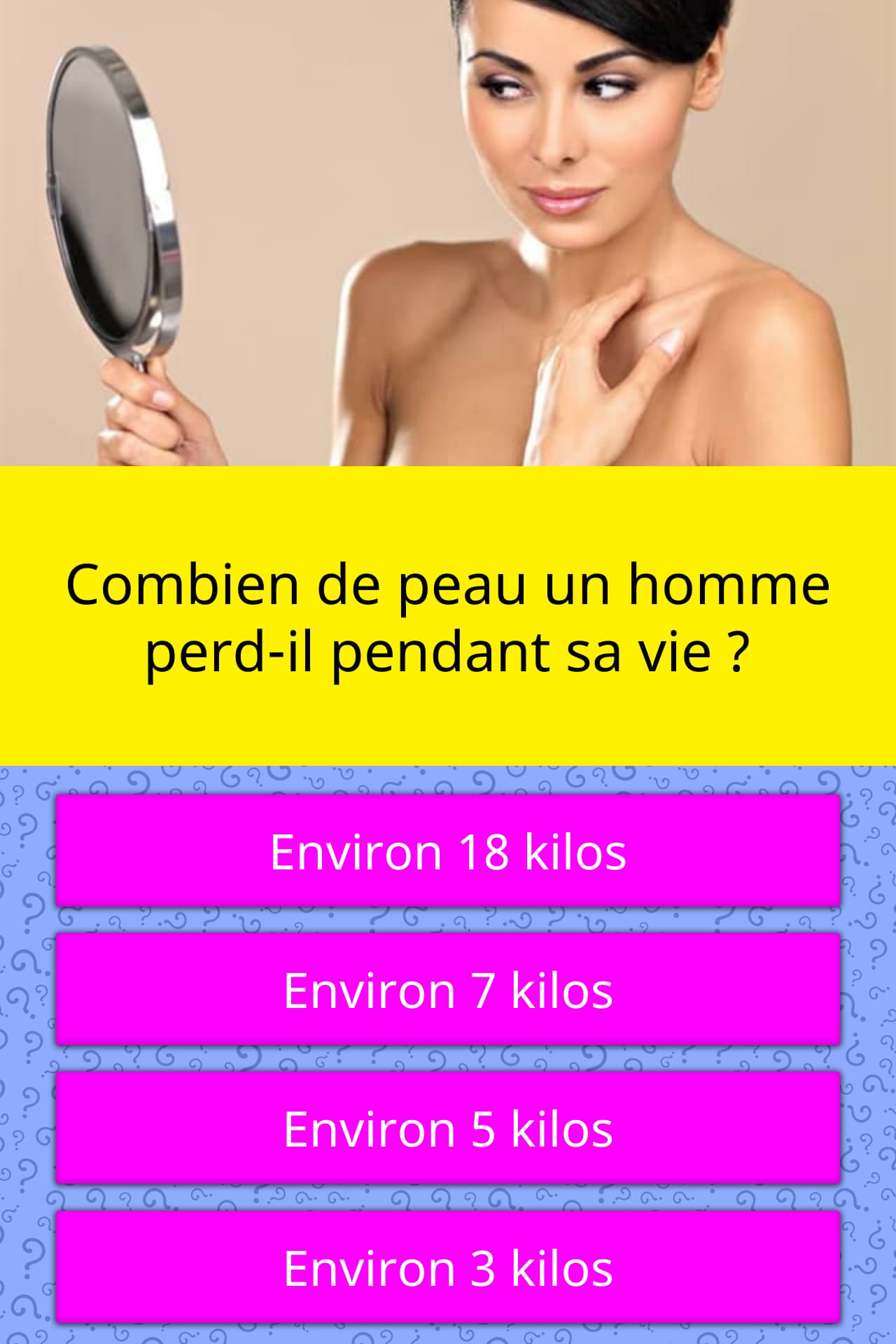 Combien De Kilos On Perd En Jeunant Combien de peau un homme perd-il... | Questions | QuizzClub
