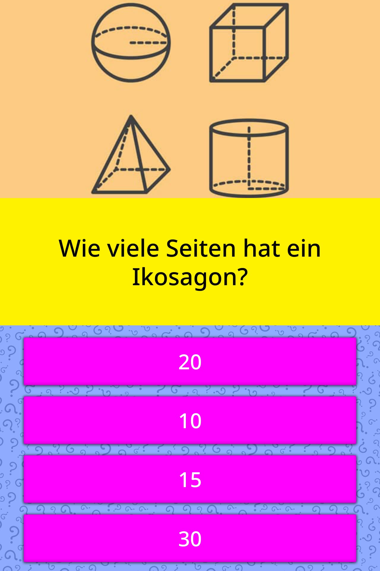 Wie viele Seiten hat ein Ikosagon? Quizfragen