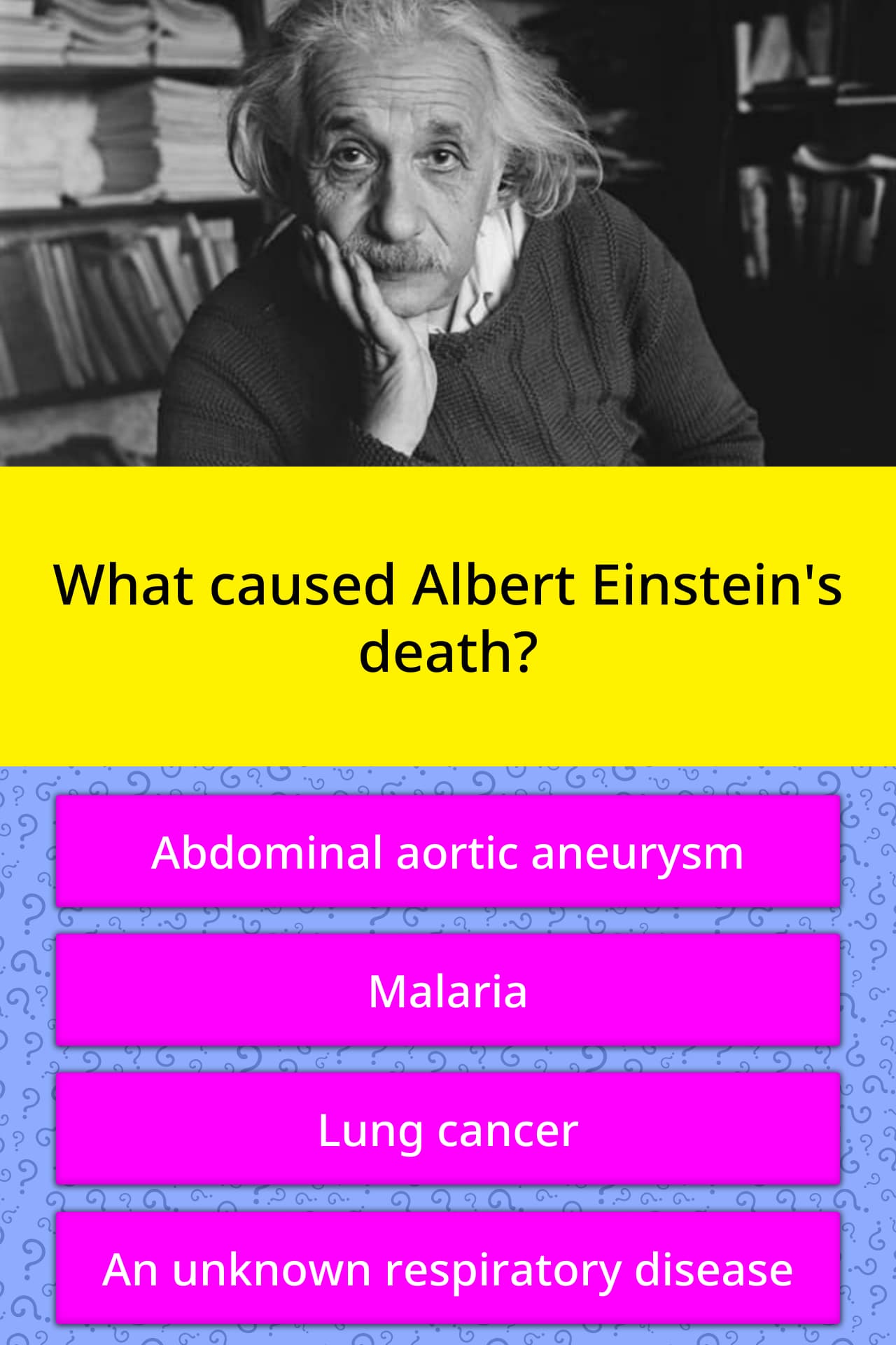 What Caused Albert Einsteins Death Trivia Questions Quizzclub 2454