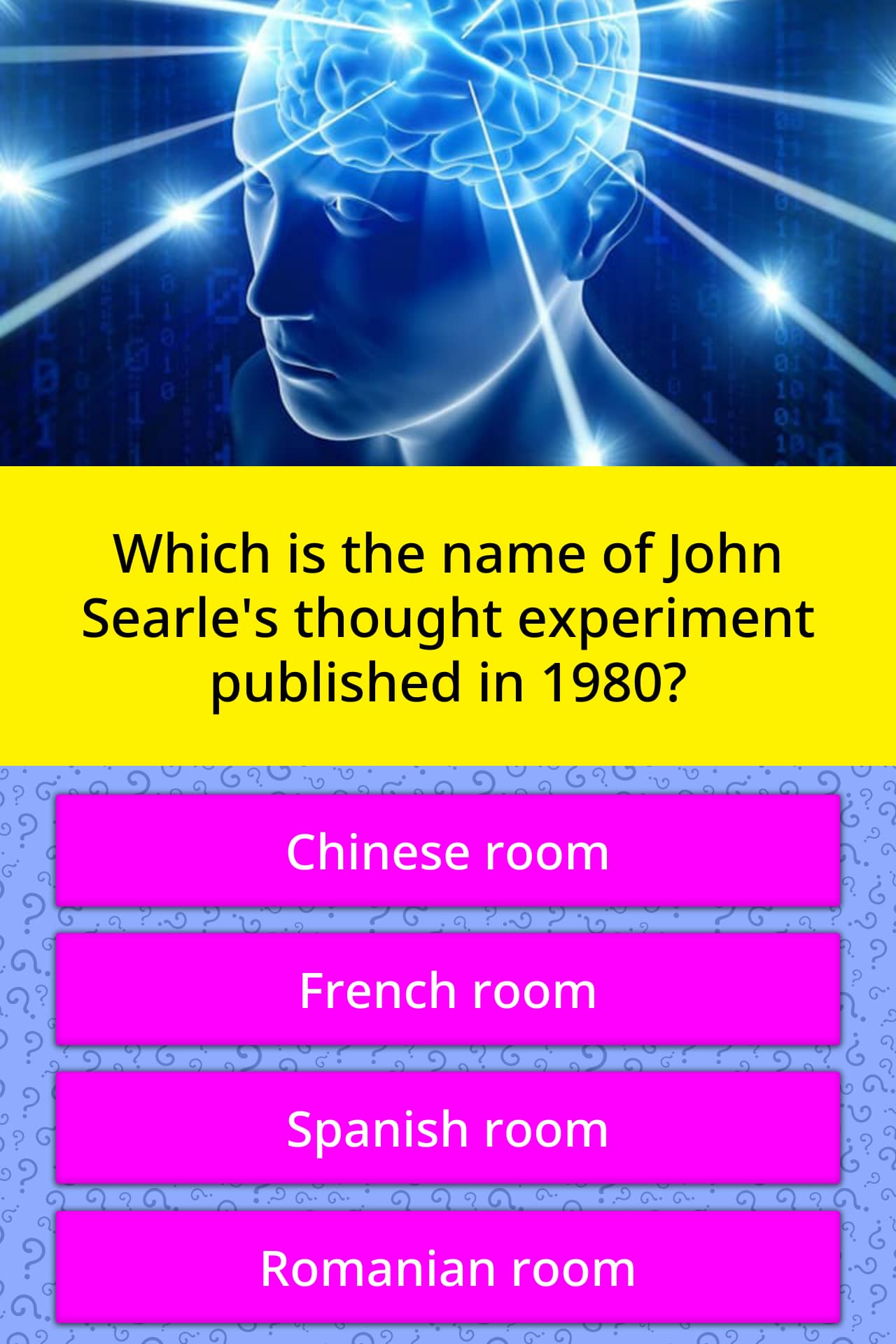 Which is the name of John Searle's... | Trivia Questions | QuizzClub