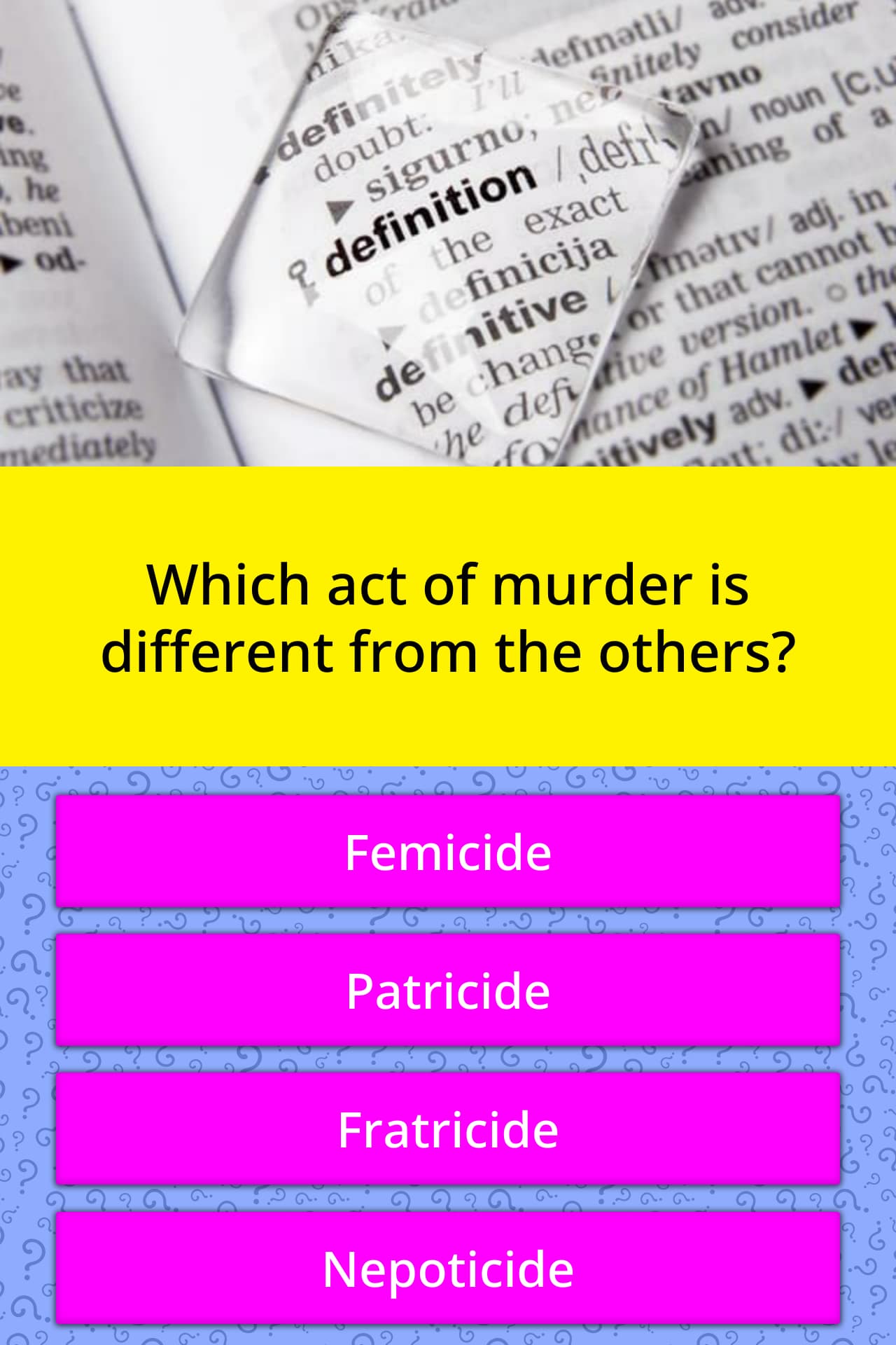 Which act of murder is different... Trivia Answers