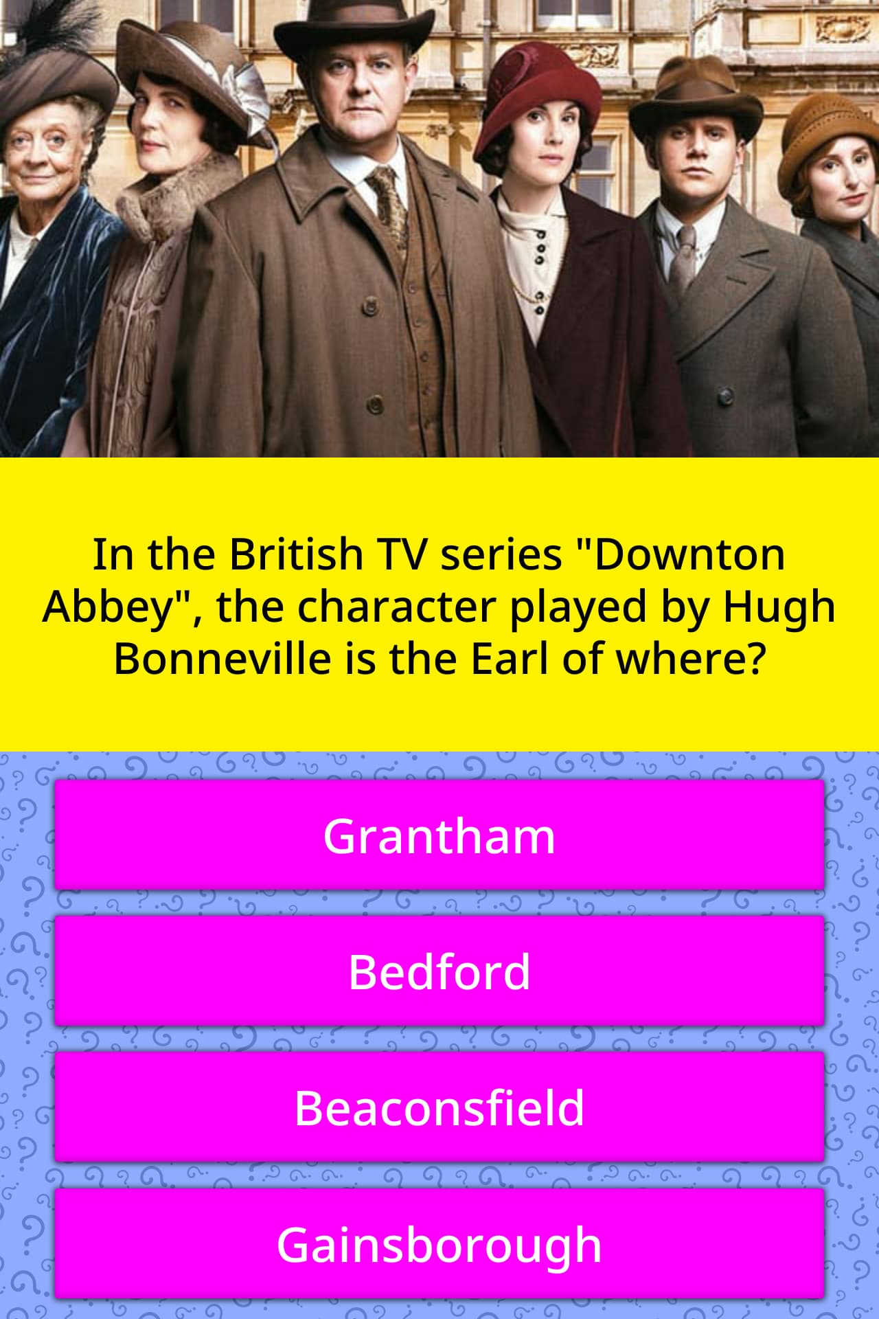 In The British Tv Series Downton Trivia Questions Quizzclub
