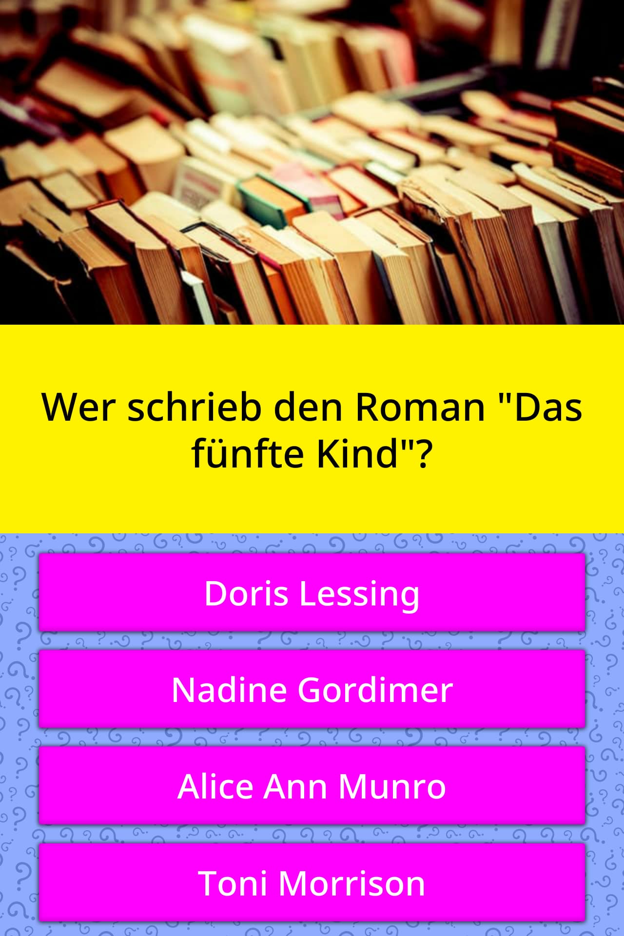 Wer schrieb den Roman "Das fünfte Kind"? | Quiz-Antworten | QuizzClub