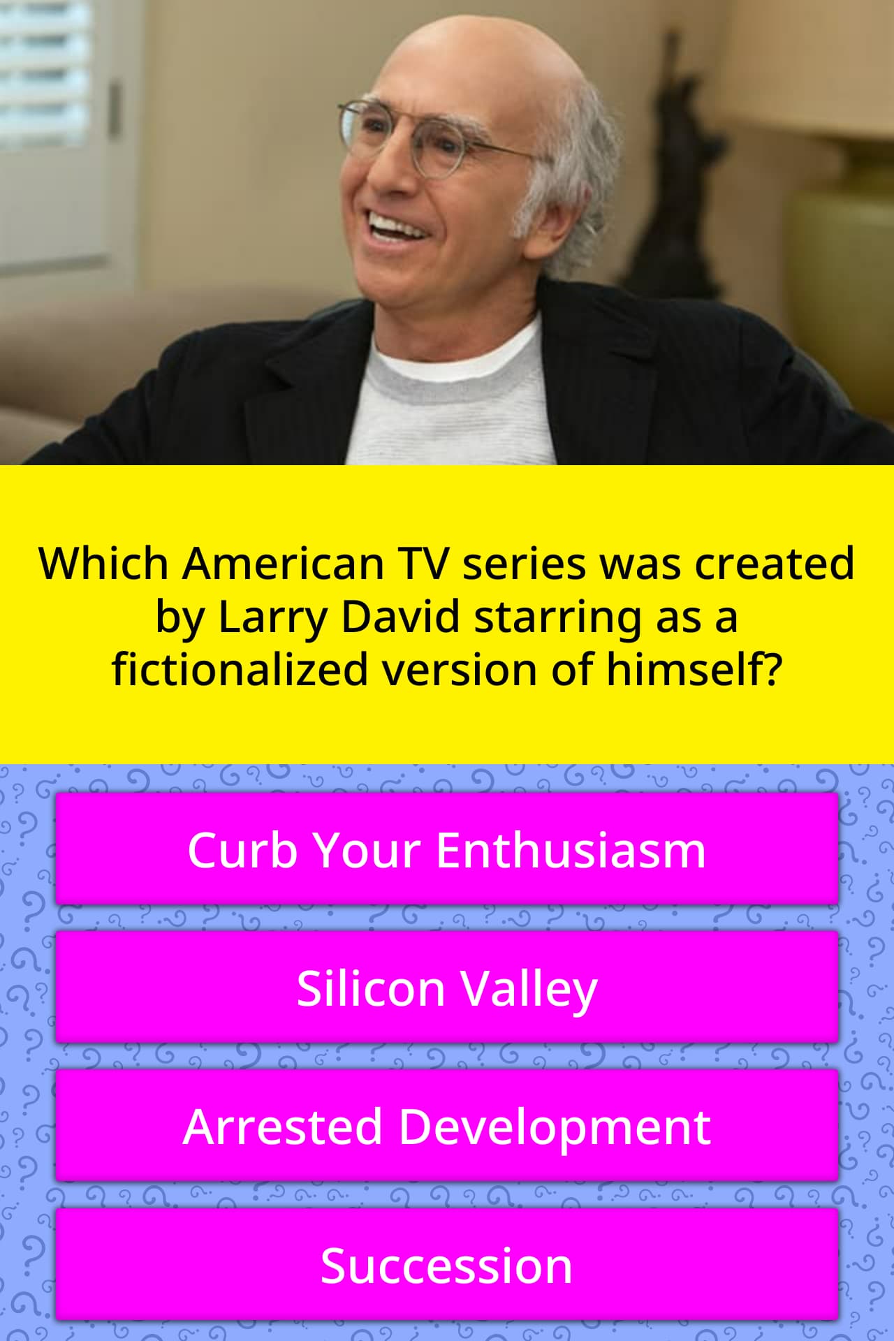 Which American TV series was created... Trivia Questions