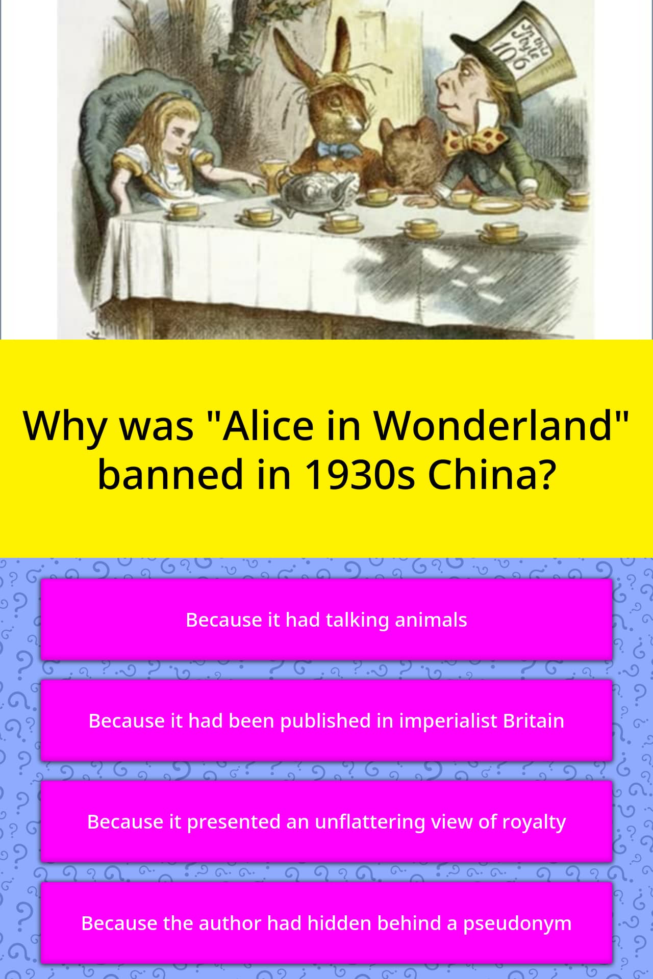 Why Was Alice In Wonderland Banned Trivia Answers Quizzclub